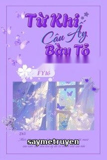 Từ Khi Cậu Ấy Bày Tỏ