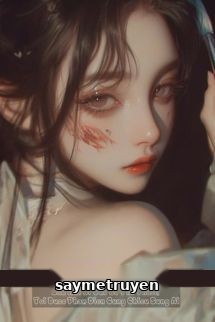 Sau Khi Bị Vứt Bỏ Thê Thảm, Tôi Được Phản Diện Cưng Chiều Sủng Ái
