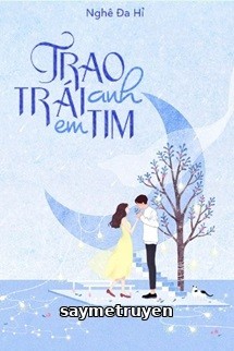 Trao Anh Trái Tim Em