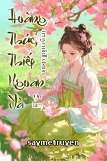 Hoàng Thúc, Thiếp Ngoan Mà