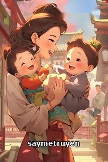 Đại Vương Bách Hóa Xuyên Không Trở Thành Mẹ Kế Ác Độc Không Được Chào Đón