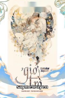 Giở Trò - Thuần Bạch