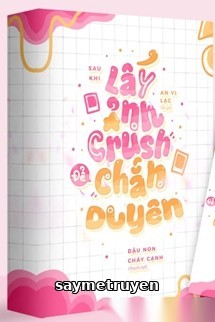 Sau Khi Lấy Ảnh Crush Để Chắn Duyên