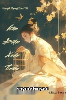Kim Điện Xuân Triều - Nguyệt Nguyệt Dục Thí