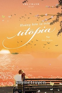 Hoàng Hôn Sa Trên Utopia