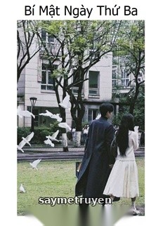 Bí Mật Ngày Thứ Ba - Châu Phủ Tiểu Thập Tam