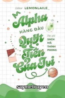 Alpha Hàng Đầu Quỵt Tiền Của Tui