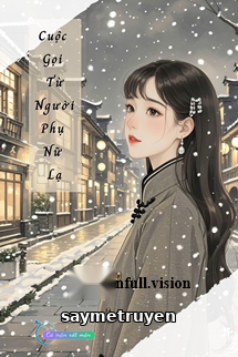 Cuộc Gọi Từ Người Phụ Nữ Lạ