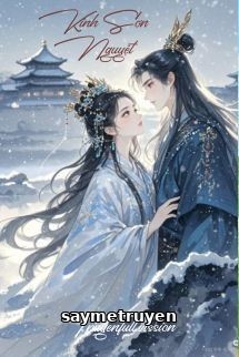 Kinh Sơn Nguyệt - Đông Thiên Đích Liễu Diệp