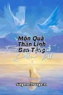 Món Quà Thần Linh Ban Tặng