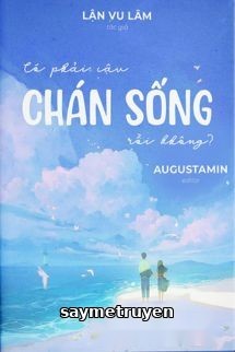 Có Phải Cậu Chán Sống Rồi Không