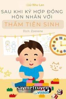 Sau Khi Ký Hợp Đồng Hôn Nhân Với Thẩm Tiên Sinh