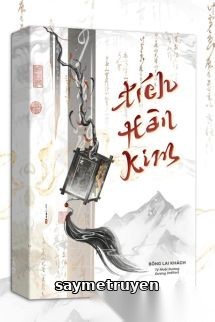 Tích Hàn Kim - Bồng Lai Khách