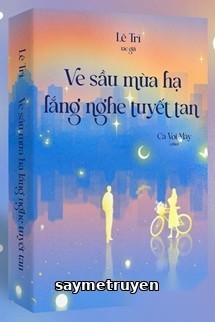Ve Sầu Mùa Hạ Lắng Nghe Tuyết Tan