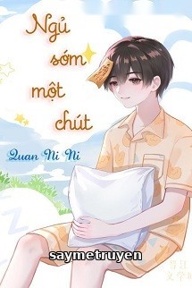 Ngủ Sớm Một Chút