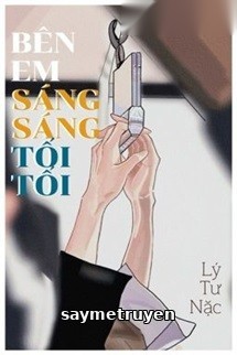 Bên Em Sáng Sáng Tối Tối