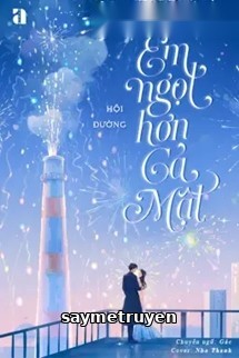 Em Ngọt Hơn Cả Mật - Hội Đường
