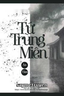 Tứ Trùng Miên - Ân Tầm