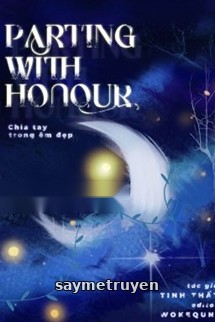 Parting With Honour - Tinh Thất