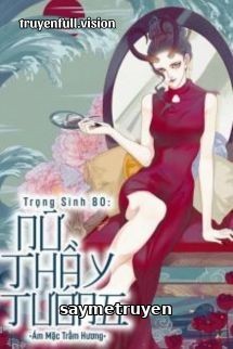 Trọng Sinh 80: Nữ Thầy Tướng