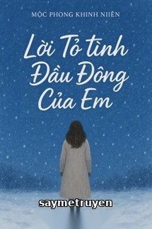 Lời Tỏ Tình Đầu Đông Của Em