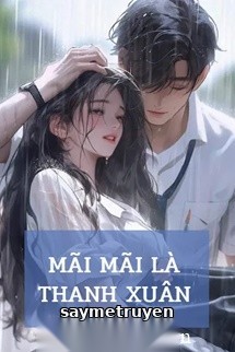 Mãi Mãi Là Thanh Xuân