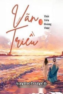 Vãn Triều - Thất Tiểu Hoàng Thúc