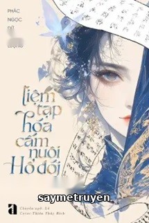 Tiệm Tạp Hóa Cấm Nuôi Hổ Đói