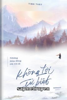 Những Mùa Đông Em Rời Đi Không Lời Từ Biệt
