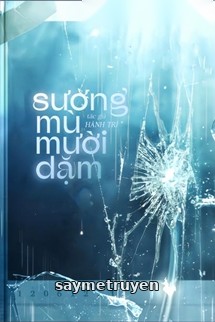 Sương Mù Mười Dặm - Hành Trì