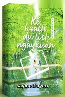 Kế Hoạch Du Lịch Ngày Xuân