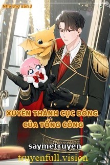 Xuyên Thành Cục Bông Của Top Điên Cuồng Ám Ảnh