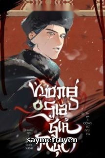 Vương Gia Giả Mạo - Công Tử Vu Ca