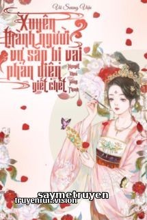 Xuyên Thành Người Vợ Sắp Bị Vai Phản Diện Giết Chết