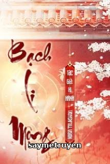 Bạch Li Mộng - Hi Hành