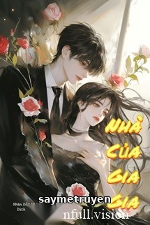 Nhà Của Gia Gia - Nhàn Đắc Vô Liêu Đích Tiên Nữ