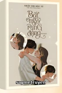 Bất Ngờ Rung Động - Nhất Chi Độc Tú