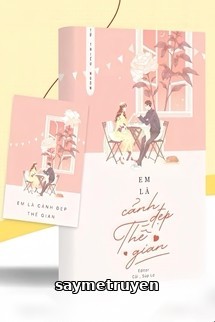 Em Là Cảnh Đẹp Thế Gian