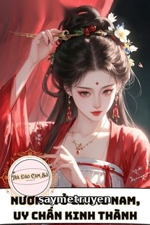 Nương Tử Giang Nam, Uy Chấn Kinh Thành