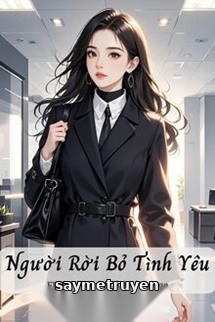 Người Rời Bỏ Tình Yêu
