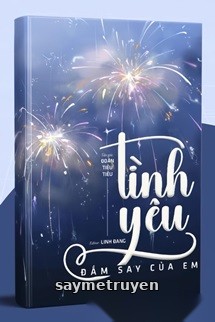 Tình Yêu Đắm Say Của Em
