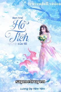 Bạn Trai Hồ Tiên Của Tôi