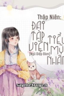 Thập Niên: Đại Tạp Viện Tiểu Mỹ Nhân