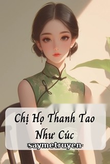 Chị Họ Thanh Tao Như Cúc