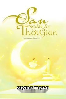 Sau Ngần Ấy Thời Gian - Lục Manh Tinh