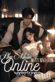 Phu Nhân Ngày Nào Cũng Online Vả Mặt