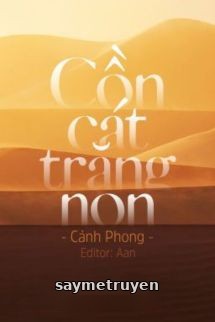 Cồn Cát Trăng Non - Cảnh Phong