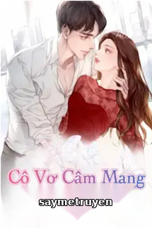 Cô Vợ Câm Mang Con Bỏ Chạy