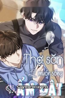 Thợ Săn Muốn Sống Ẩn Dật