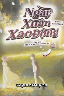 Ngày Xuân Xao Động (Tư Xuân Kỳ)